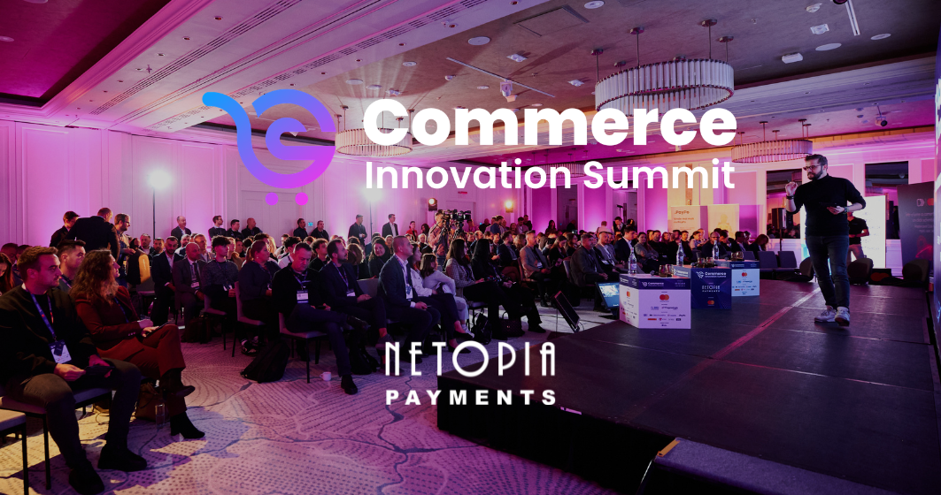 Commerce Innovation Summit 2026: Ce funcționează cu adevărat în retail, eCommerce și payments în era AI 